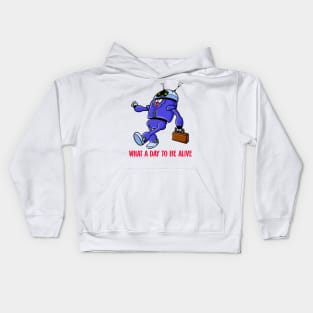 What A Day To Be Alive Kids Hoodie